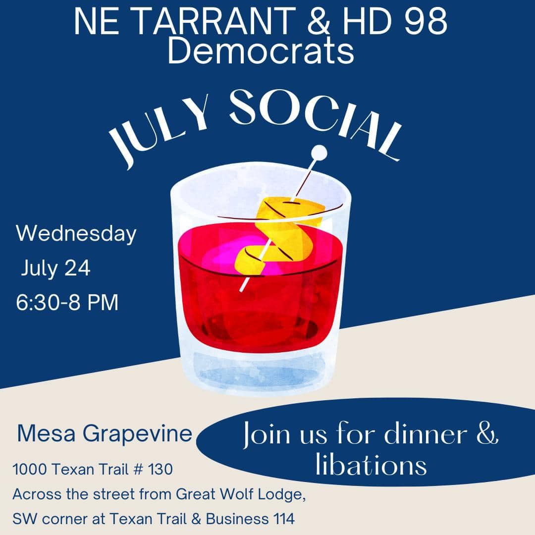 NE Tarrant & HD98 Democrats July Social